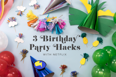 Birthday hacks with Netflix