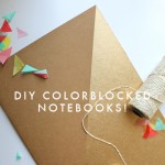 DIY-COLORBLOCKED-NOTEBOOKS
