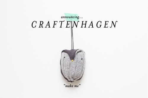 Craftenhagen: a new series of workshops