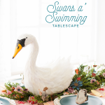 Swans a swimming tablescape