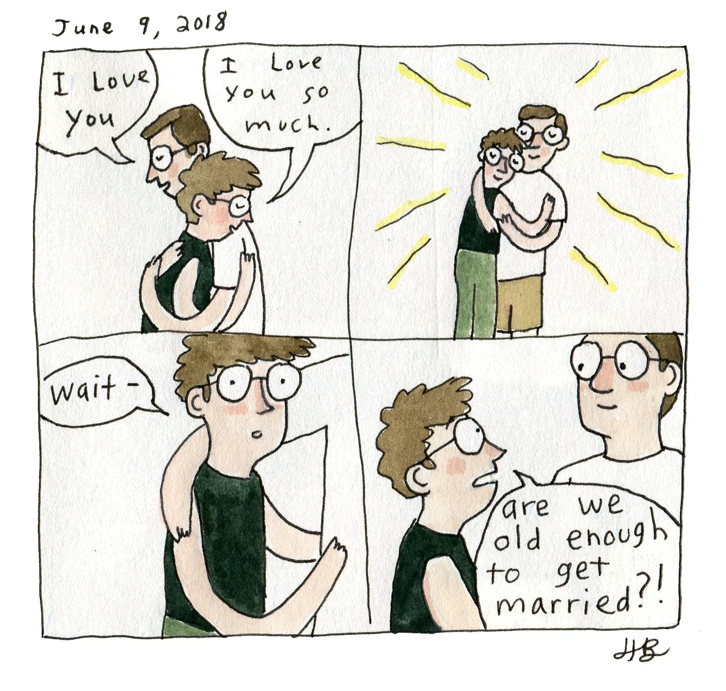 comic illustration in four panels of a couple hugging and talking. In the first panel they say "I love you" and "I love you so much." The second panel has them looking happy and surprised. The third panel has one person saying "wait-" and in the fourth panel one figure says "are we old enough to get married?!"
