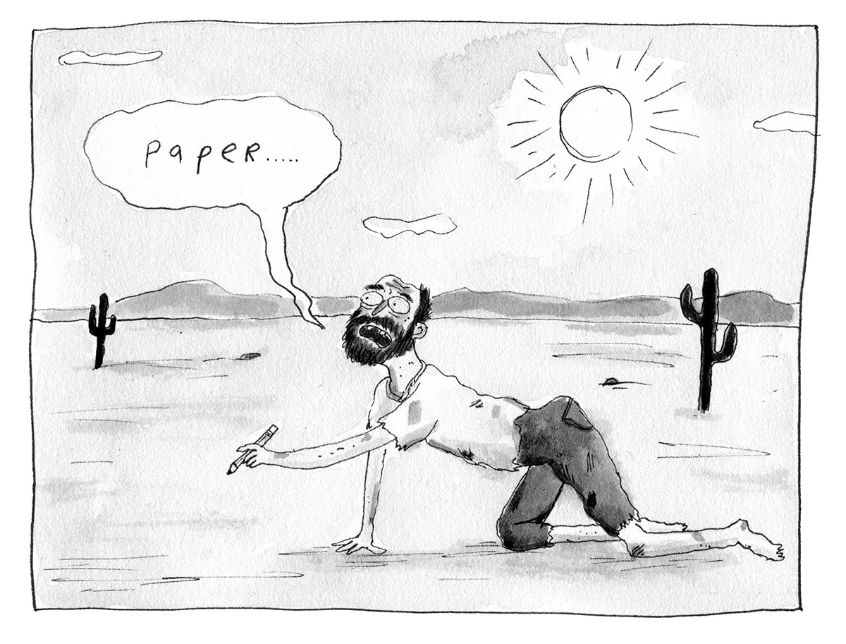 ink illustration of a man crawling through the desert saying "paper..."