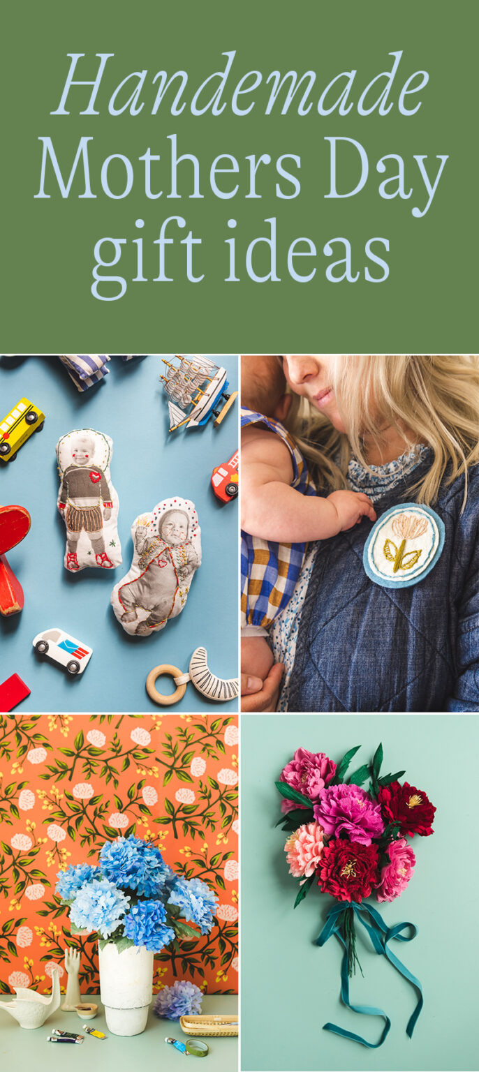 Handmade gift ideas for Mother's Day - The House That Lars Built
